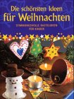 Weihnachten mit Kindern: Ideen, Spiele, Basteltipps, Lieder...